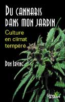 Du cannabis dans mon jardin